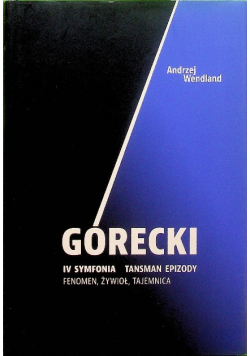 Górecki IV symfonia Tansman Epizody