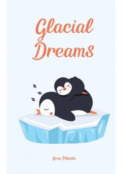 Glacial Dreams