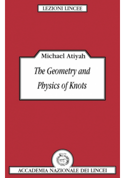The Geometry and Physics of Knots