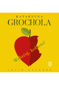 Wyluzuj, kobieto!