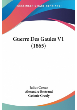 Guerre Des Gaules V1 (1865)