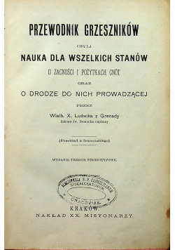 Przewodnik grzeszników czyli nauka dla wszelkich stanów 1913 r.