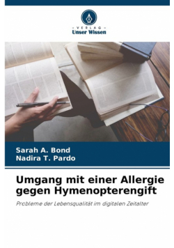 Umgang mit einer Allergie gegen Hymenopterengift