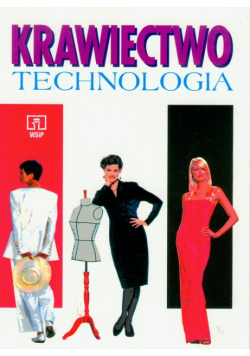 Krawiectwo Technologia Zasadnicza szkoła odzieżowa