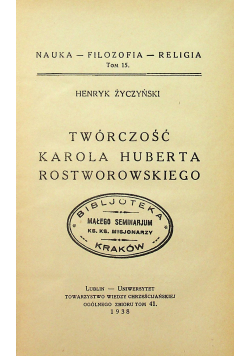 Twórczość Karola Huberta Rostworowskiego 1938 r.