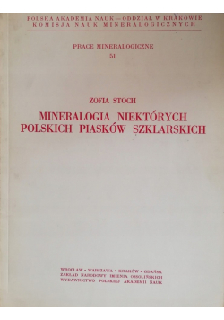 Mineralogia niektórych polskich piasków szklarskic