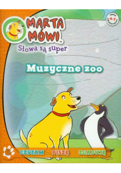 Marta mówi. Słowa są super 8. Muzyczne zoo