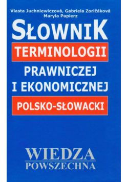 Słownik terminologii prawniczej i ekonomicznej polsko-słowacki