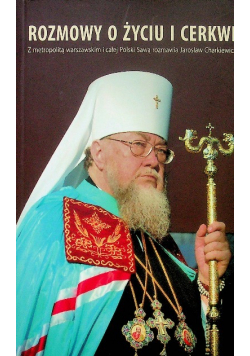 Rozmowy o życiu i Cerkwi Kontynuacja
