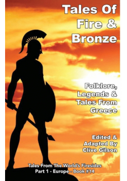 Tales Of Fire & Bronze