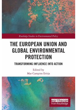 The European Union and Global Environmental Protection