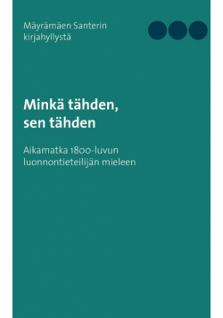 Minkä tähden, sen tähden