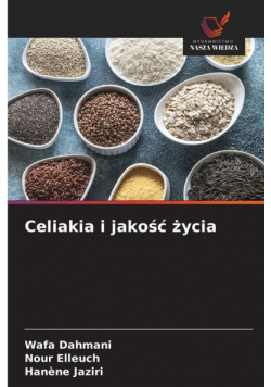 Celiakia i jakość życia