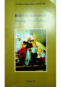 Krótki rys duchowości świętego Jana Bożego