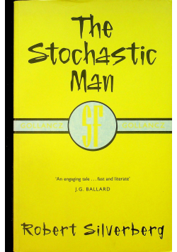 The Stochastic Man