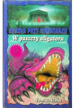 Szkoła przy cmentarzu W paszczy aligatora