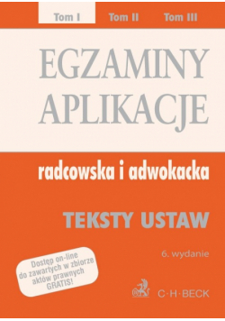 Egzaminy: aplikacje radcowska i adwokacka, t.1