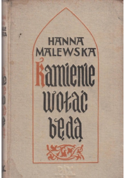 Kamienie wołać będą