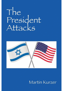 The President Attacks