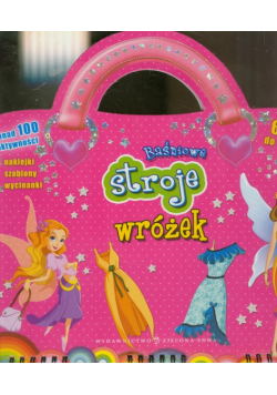 Sobich Agnieszka - Baśniowe stroje wróżek: różowa
