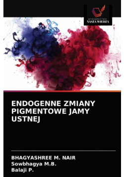 Endogenne Zmiany Pigmentowe Jamy Ustnej