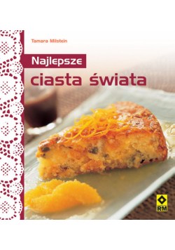 Najlepsze ciasta świata