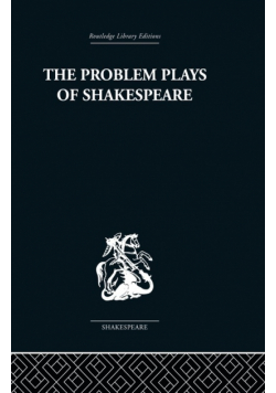 The Problem Plays of Shakespeare