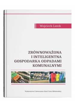 Zrównoważona i inteligentna gospodarka odpadami komunalnymi