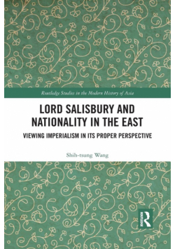 Lord Salisbury and Nationality in the East