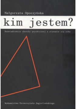 Opoczyńska Małgorzata - Kim jestem ?