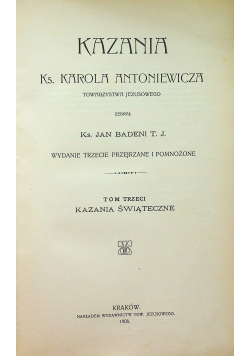 Kazania ks Karola Antoniewicza 1906 r