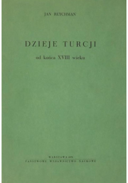 Dzieje Turcji od końca XVIII wieku