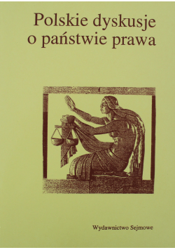 Polskie dyskusje o państwie prawa