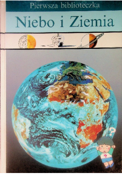 Pierwsza Biblioteczka Niebo I Ziemia