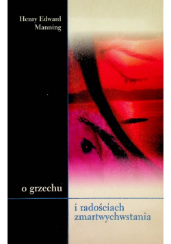 O grzechu i radości zmartwychwstania