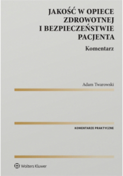 Ustawa o jakości w ochronie zdrowia Komentarz