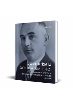 Dolina Śmierci. Wspomnienia więźnia z obozu koncentracyjnego Gusen