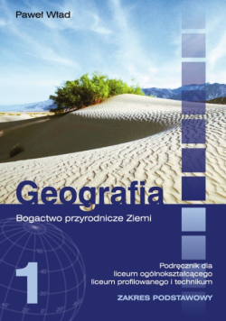 Geografia 1: Podręcznik; Bogactwo przyrodnicze Ziemi