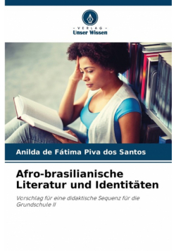 Afro-brasilianische Literatur und Identitäten