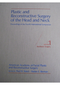 Plastic and Reconstructive Surgery of the Head and Neck volume 1