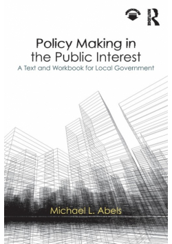 Policy Making in the Public Interest