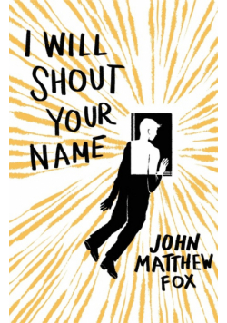 I Will Shout Your Name