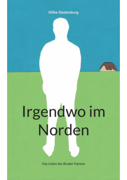 Irgendwo im Norden