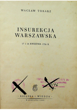 Insurekcja warszawska 17 i n16 kwietnia 17941 r1950 r