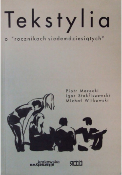 Tekstylia O rocznikach siedemdziesiątych