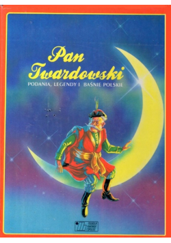 Pan Twardowski Podania Legendy I Baśnie Polskie