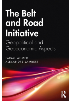 The Belt and Road Initiative