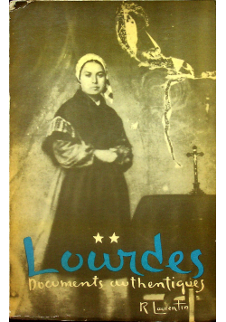 Lourdes Documents authentiques II