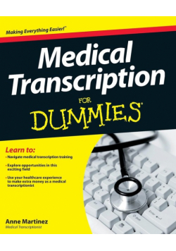 Medical Transcription For Dummies