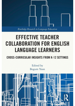 Effective Teacher Collaboration for English Language Learners